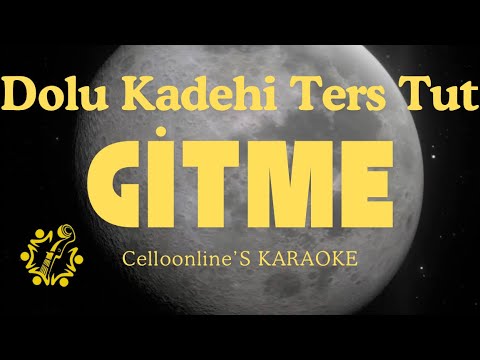 Dolu Kadehi Ters Tut - Gitme