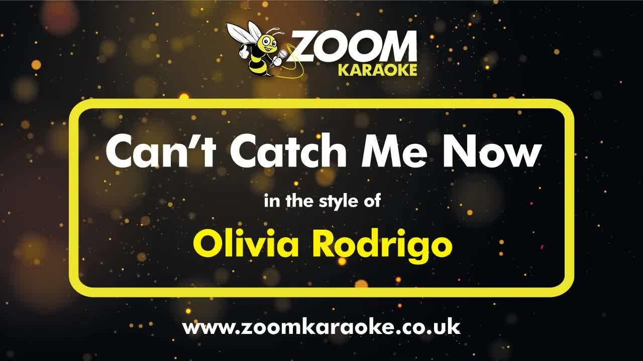 Olivia Rodrigo - Can't Catch Me Now