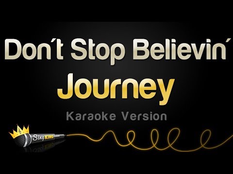 Journey - Don't Stop Believin'