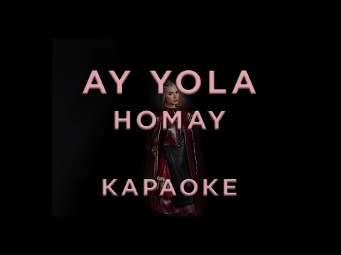 AY YOLA - Homay