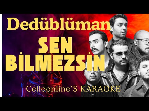Sen Bilmezsin - Dedüblüman | Karaoke (Enstrümantal)