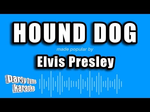 Elvis Presley - Hound Dog