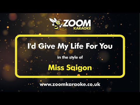 Miss Saigon - I'd Give My Life For You