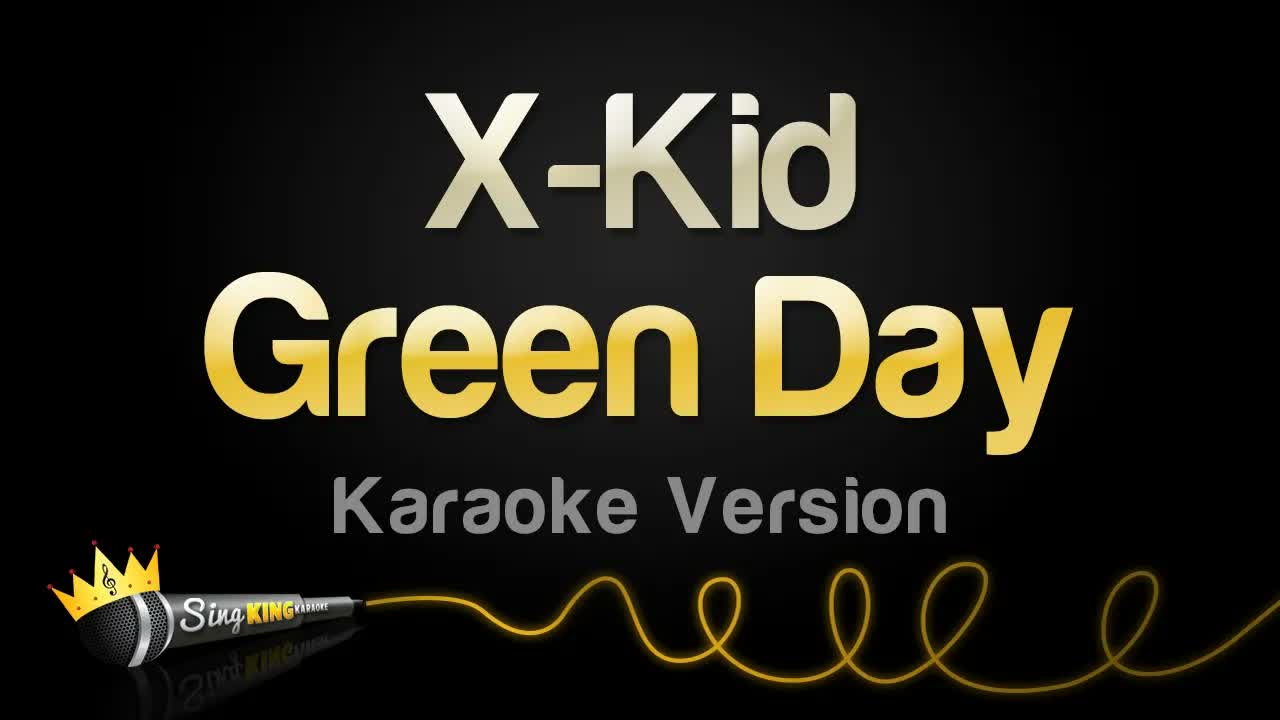 Green Day - X-Kid