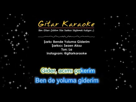 Bende Yoluma Giderim
