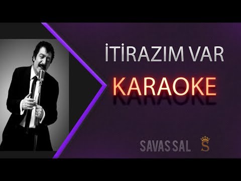 Müslüm Gürses itirazım Var