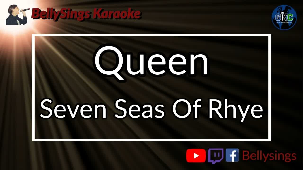 Queen - Seven Seas Of Rhye