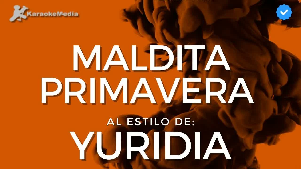 Yuridia - Maldita primavera