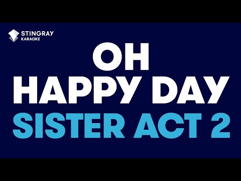Sister Act 2 - Oh Happy Day