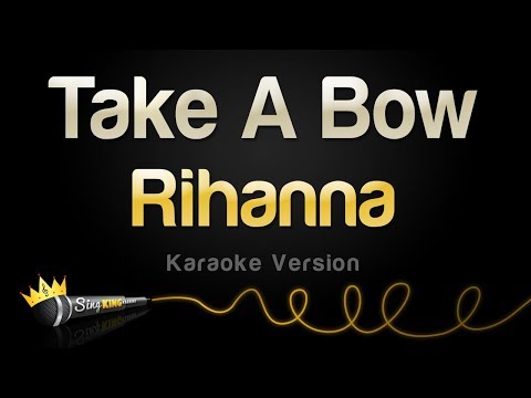 Rihanna - Take A Bow