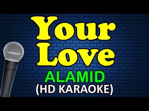 Alamid - YOUR LOVE
