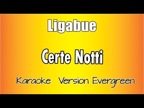 Ligabue - Certe Notti