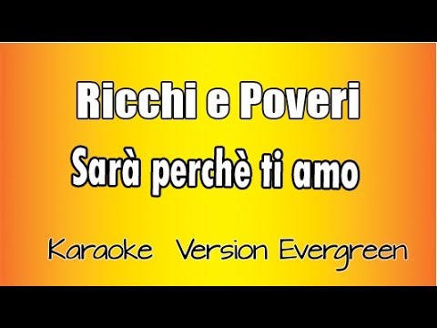 Ricchi e Poveri - Sarà Perché Ti Amo
