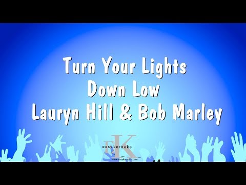Lauryn Hill & Bob Marley - Turn Your Lights Down Low