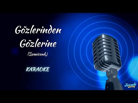 Semicenk / Gözlerinden Gözlerine