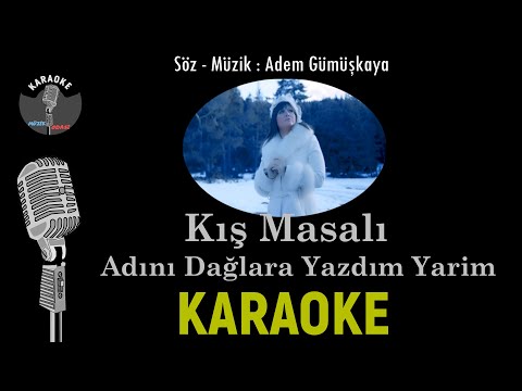 Adem Gümüşkaya - KIŞ MASALI