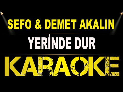 Sefo & Demet Akalın - Yerinde Dur