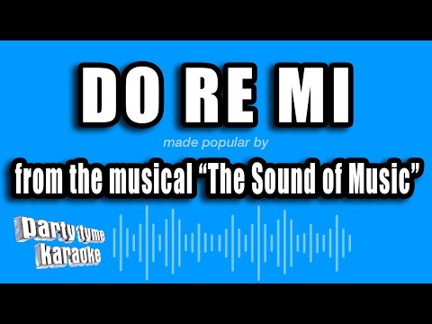 The Sound of Music - Do Re Mi