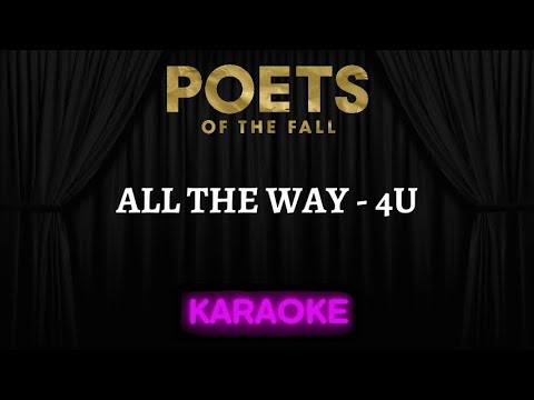 Poets of the Fall - All The Way / 4U [Karaoke] (Instrumental Lyrics)