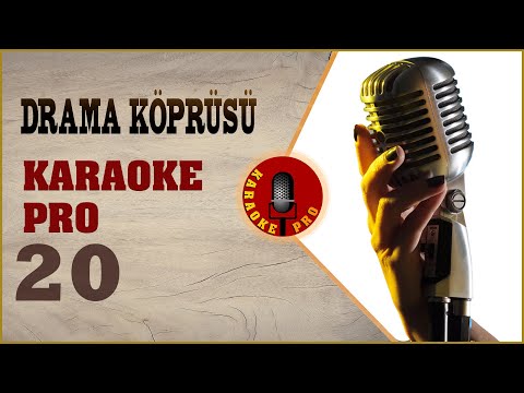 Drama Köprüsü Karaoke Pro Studyo | Karaoke Türküler 2025