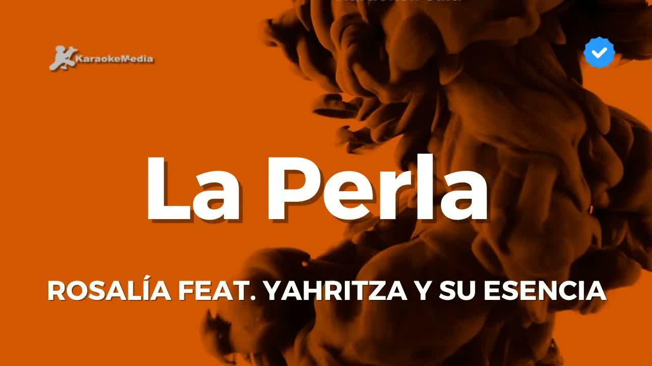 ROSALÍA - La Perla feat. Yahritza Y Su Esencia