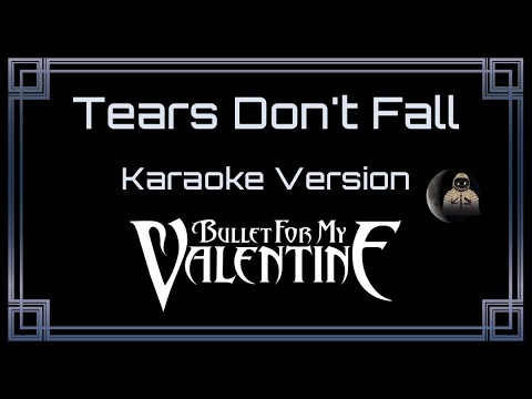 Bullet For My Valentine - Tears Don't Fall