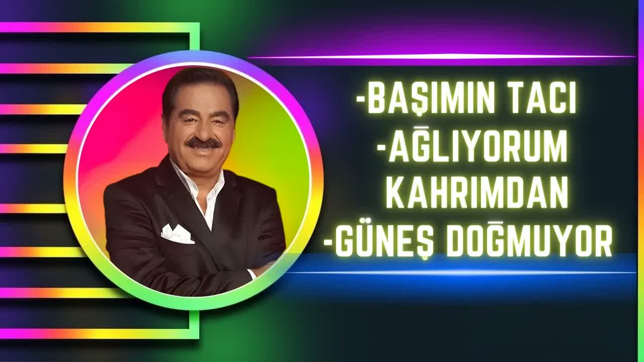 İbrahim Tatlıses - Başımın Tacı - Ağlıyorum Kahrımdan - Güneş Doğmuyor