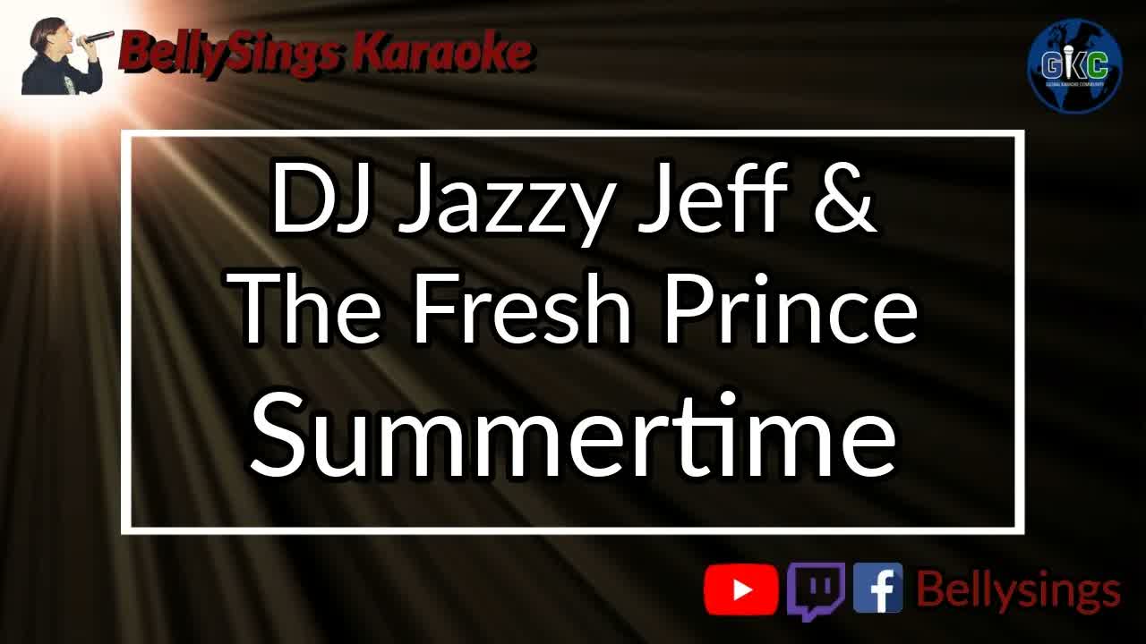 DJ Jazzy Jeff & The Fresh Prince - Summertime