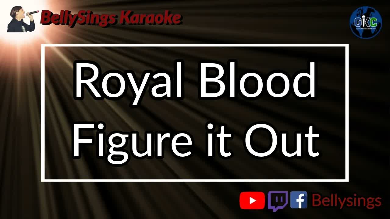 Royal Blood - Figure It Out