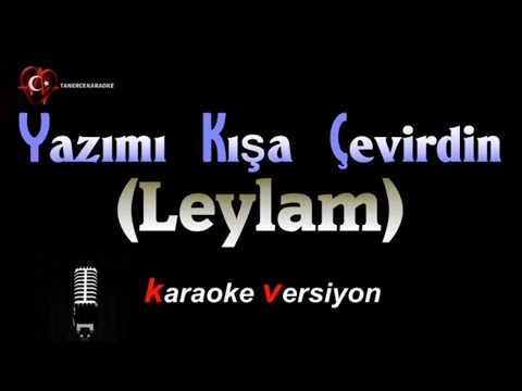 Yazımı Kışa Çevirdin (Leyla’m)