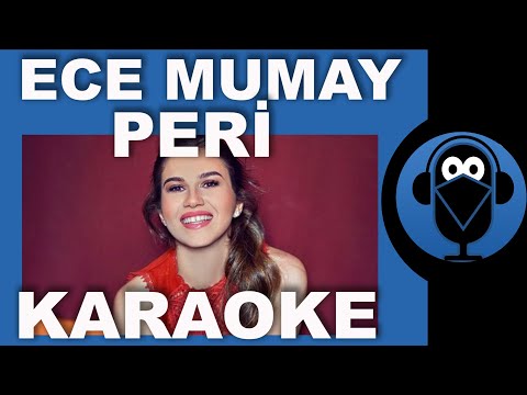 ECE MUMAY - PERİ /