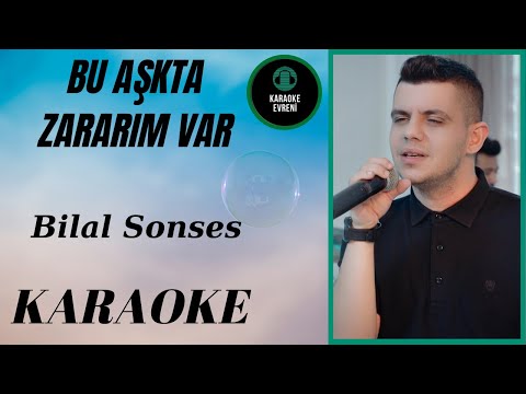 Bilal Sonses - Bu Aşkta Zararım Var