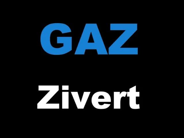 Zivert - GAZ