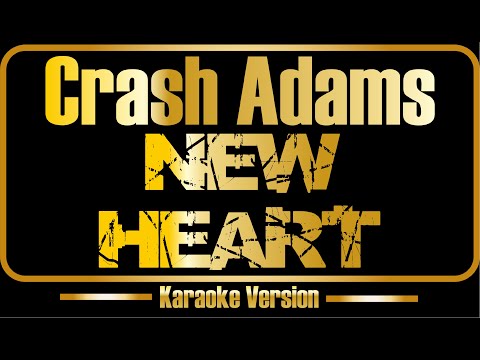 Crash Adams - New Heart
