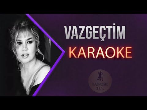 Vazgeçtim