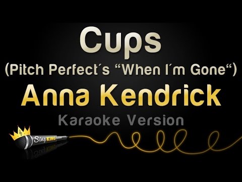 Anna Kendrick - Cups (Pitch Perfect's When I'm Gone)