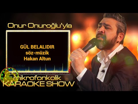 GÜL BELALIDIR