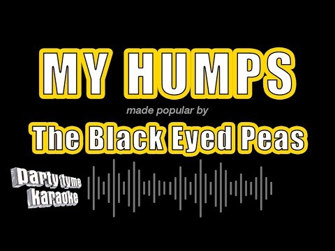 The Black Eyed Peas - My Humps
