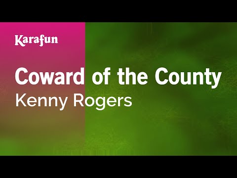 Kenny Rogers - Coward of the County
