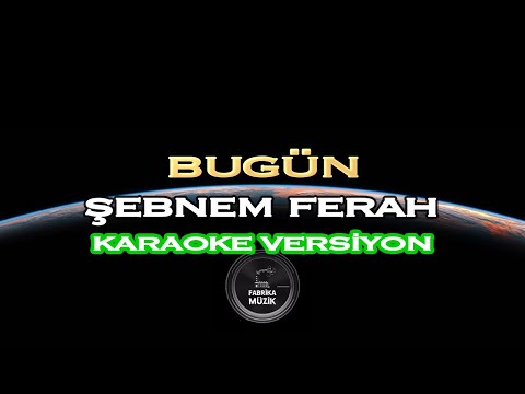 Şebnem Ferah - Bugün