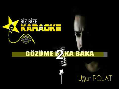 GÖZÜME BAKA BAKA