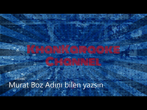 Murat Boz - Adını bilen yazsın