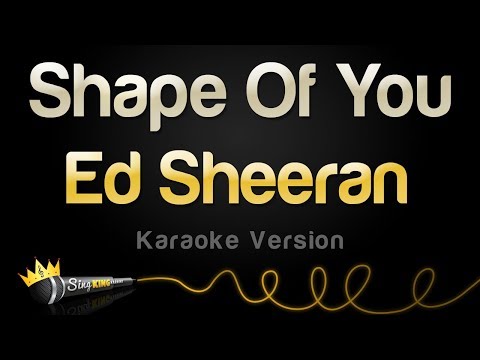 Ed Sheeran - Shape Of You