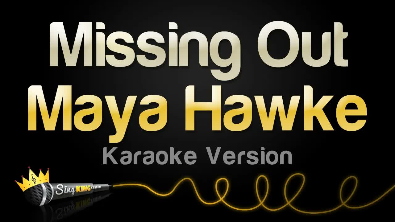Maya Hawke - Missing Out