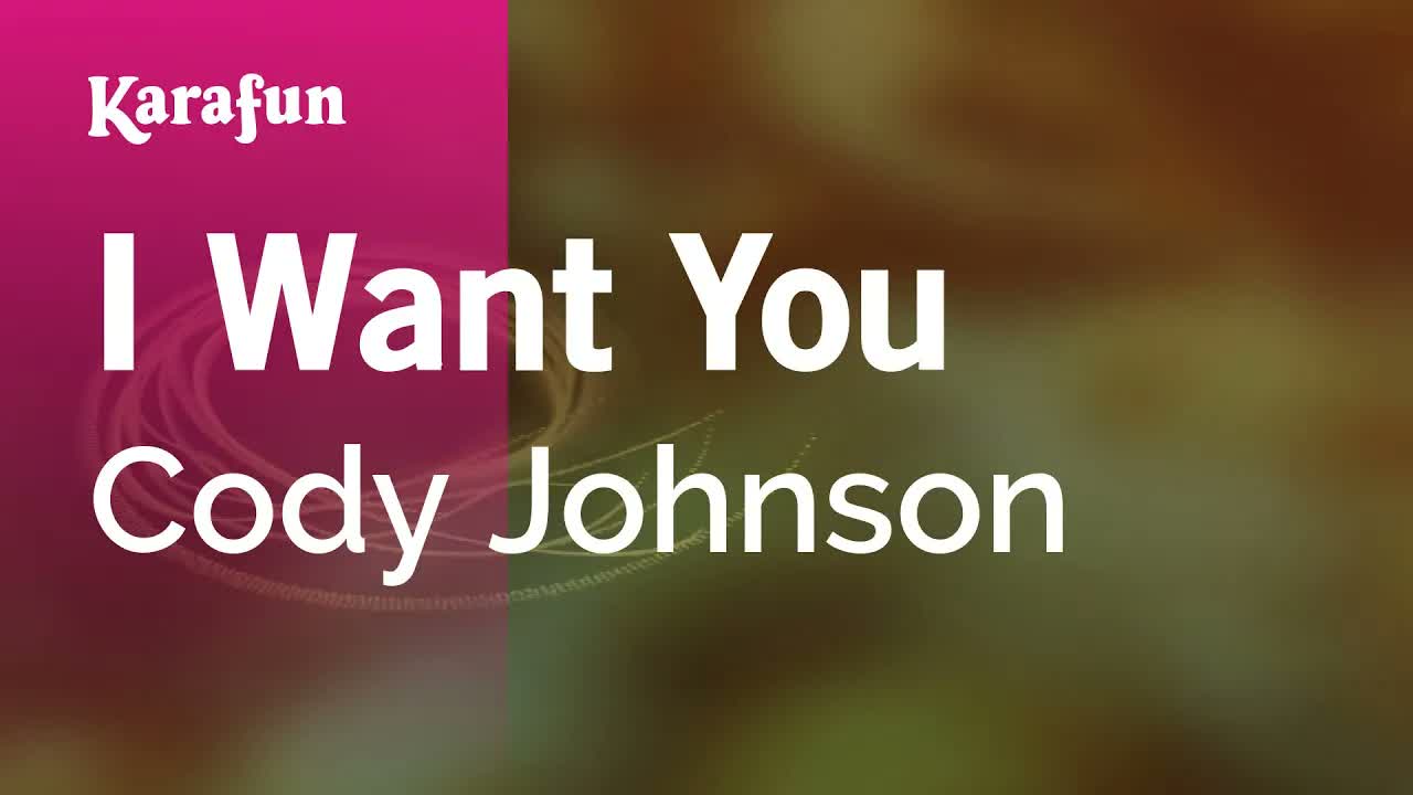 Cody Johnson - I Want You