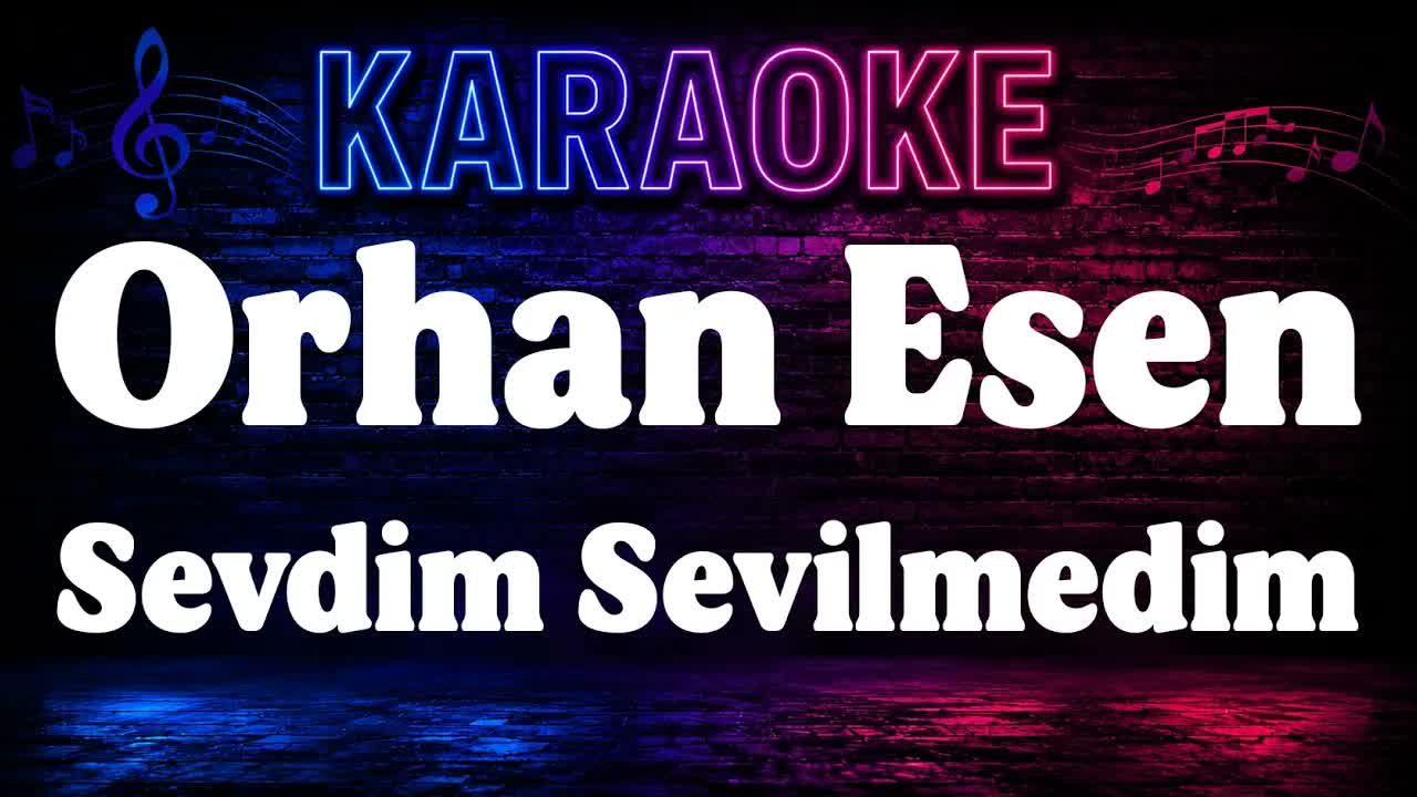 Orhan Esen - Sevdim Sevilmedim Karaoke | Türkçe Karaoke Altyapı