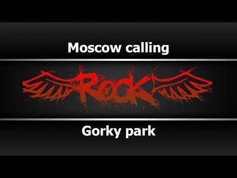 Gorky Park - Moscow Calling