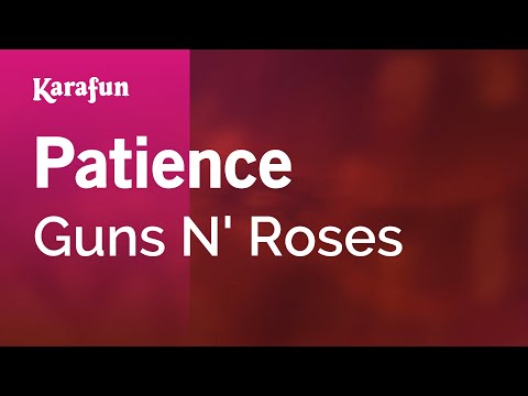 Guns N' Roses - Patience