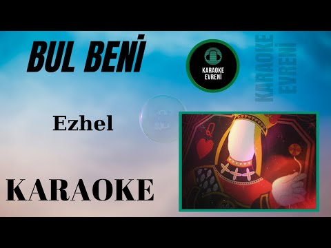 Ezhel - Bul Beni -Karaoke
