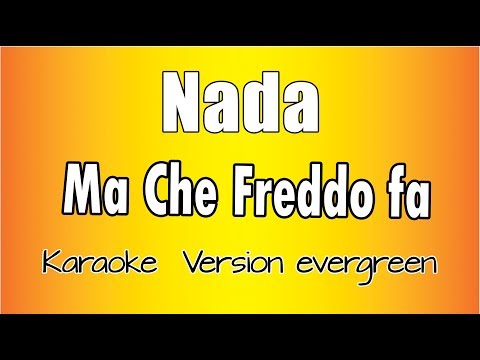Nada - Ma Che freddo fa
